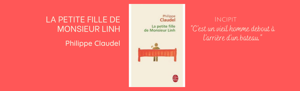 La petite fille de Monsieur Linh, de Philippe Claudel – Victoire Sentenac